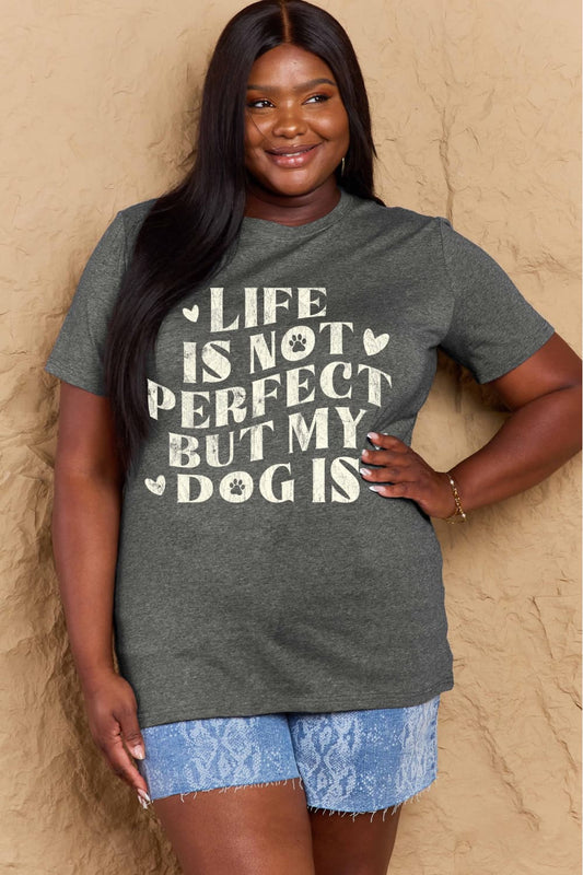 Simply Love Full Size Dog Slogan Graphic Cotton T-Shirt Trendsi