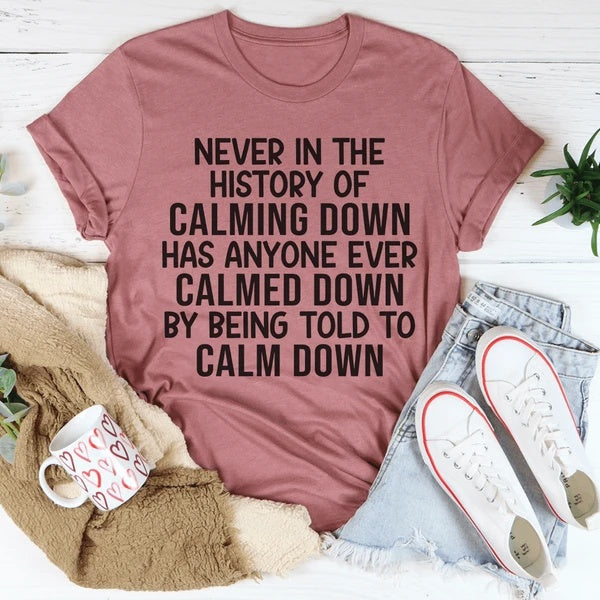 Calm Down T-Shirt Red Beauty's Boutique