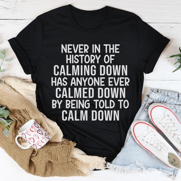 Calm Down T-Shirt Red Beauty's Boutique