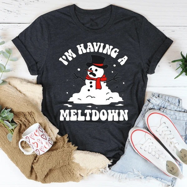 I'm Having A Meltdown T-Shirt Red Beauty's Boutique